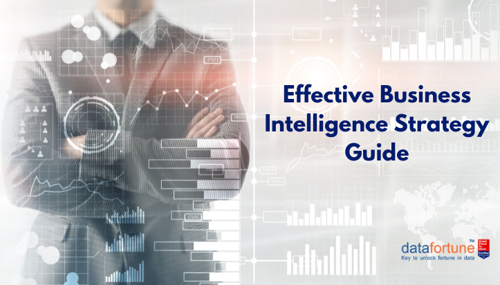 Effective Business Intelligence Strategy Guide