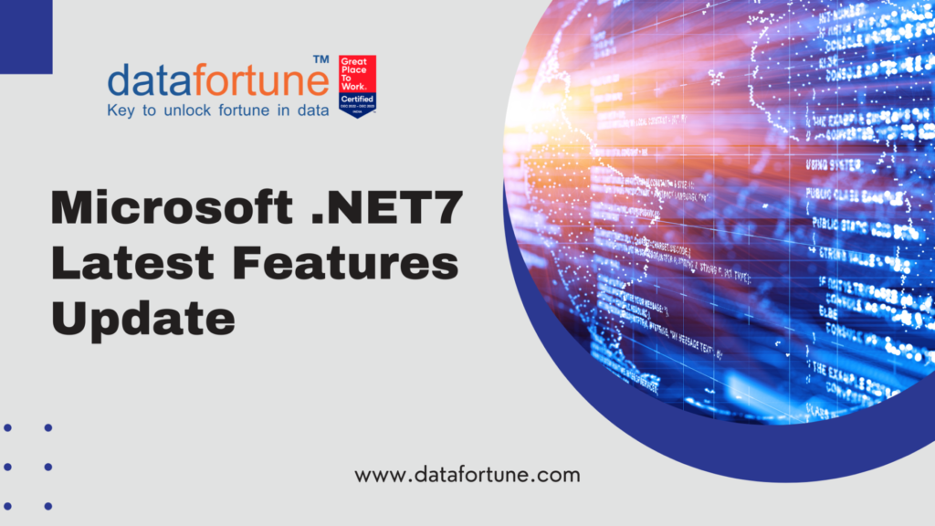 Microsoft.NET7 Latest Features Update