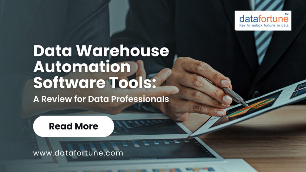 Data Warehouse Automation Software Tools: A Review for Data Professionals Datafortune