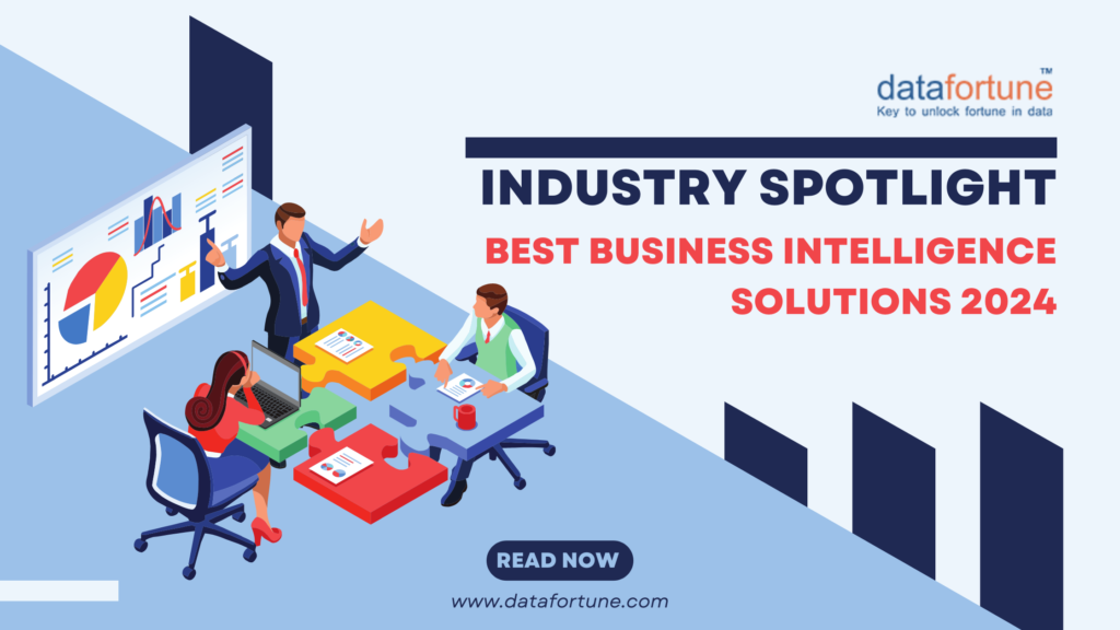 Industry Spotlight -Best Business Intelligence Solutions 2024