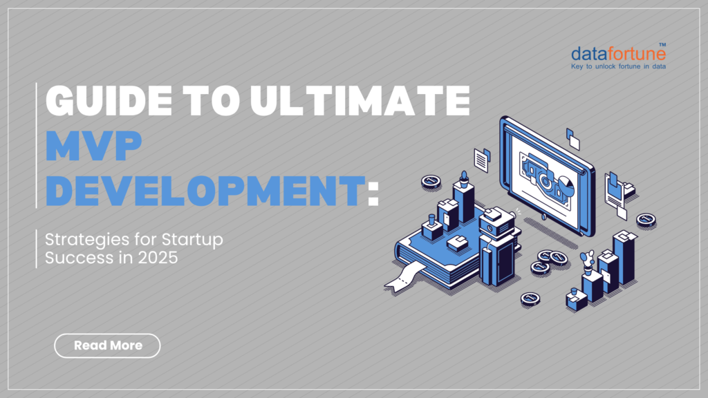 Guide to Ultimate MVP Development: datafortune