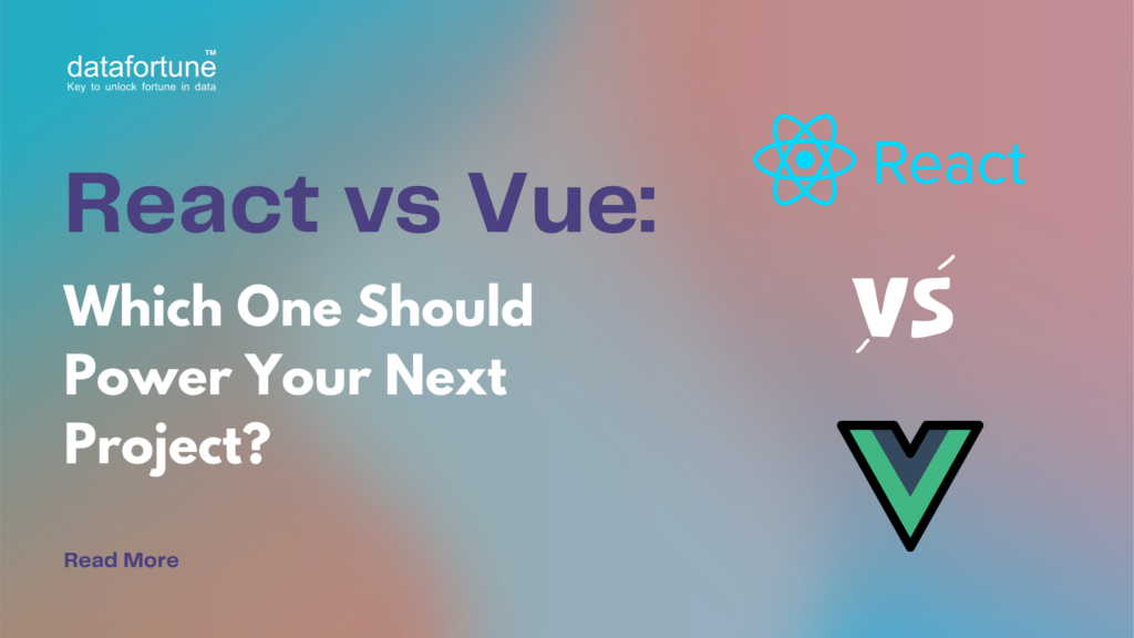 React or Vue - datafortune